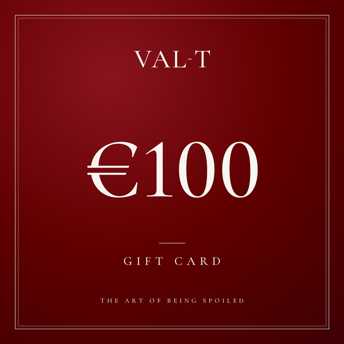 VAL-T gift card €100