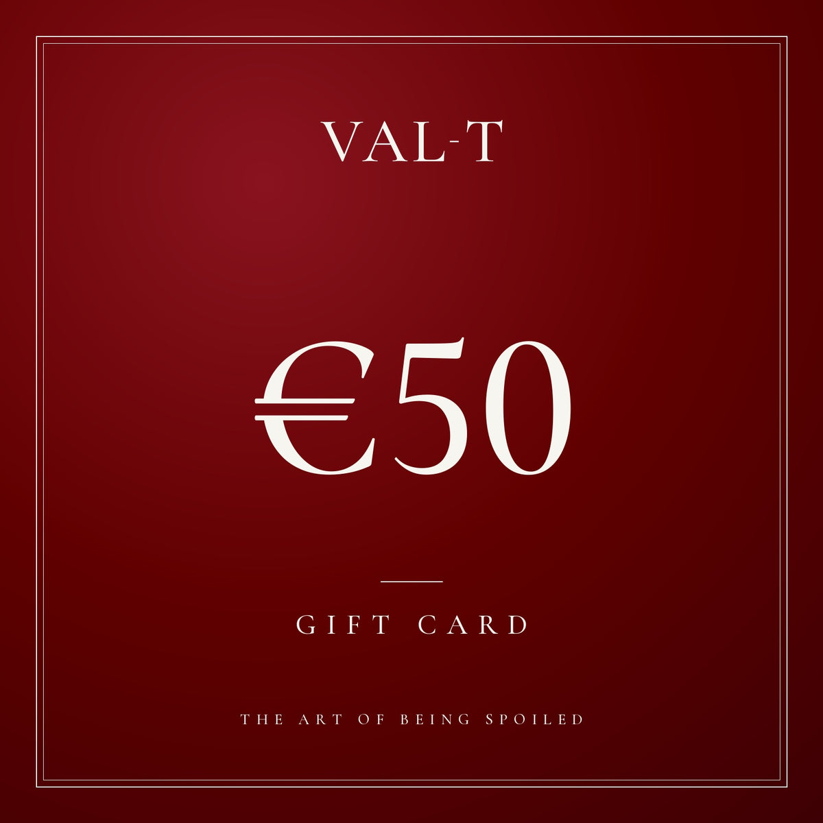 VAL-T gift card €50